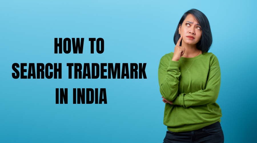 Trademark Search in India | Guide & Advanced Search Software